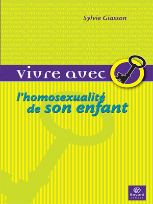 cover image of Vivre avec l'homosexualité de son enfant